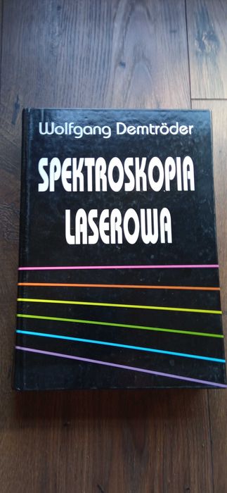 Wolfgang Demtröder Spektroskopia laserowa