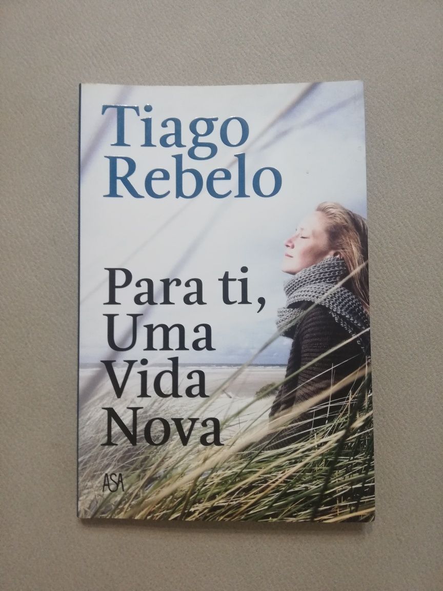 Livro - Para ti, uma nova vida, de Tiago Rebelo