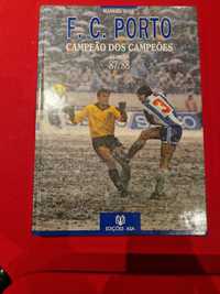Livro Futebol Clube do Porto - Campeão dos Campeões de Manuel Dias
