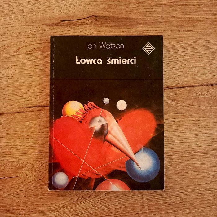 Łowca śmierci - Ian Watson