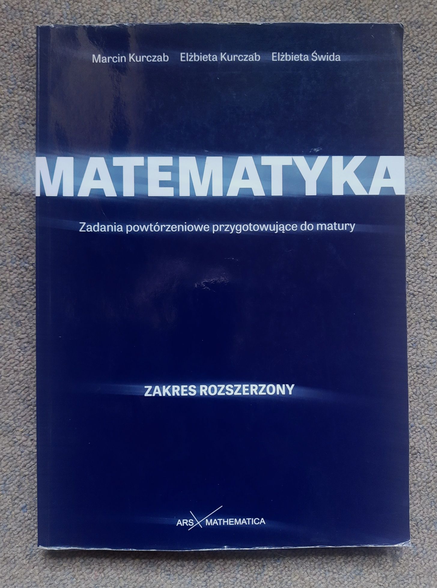 Matematyka - Zbiór maturalny Kurczaba