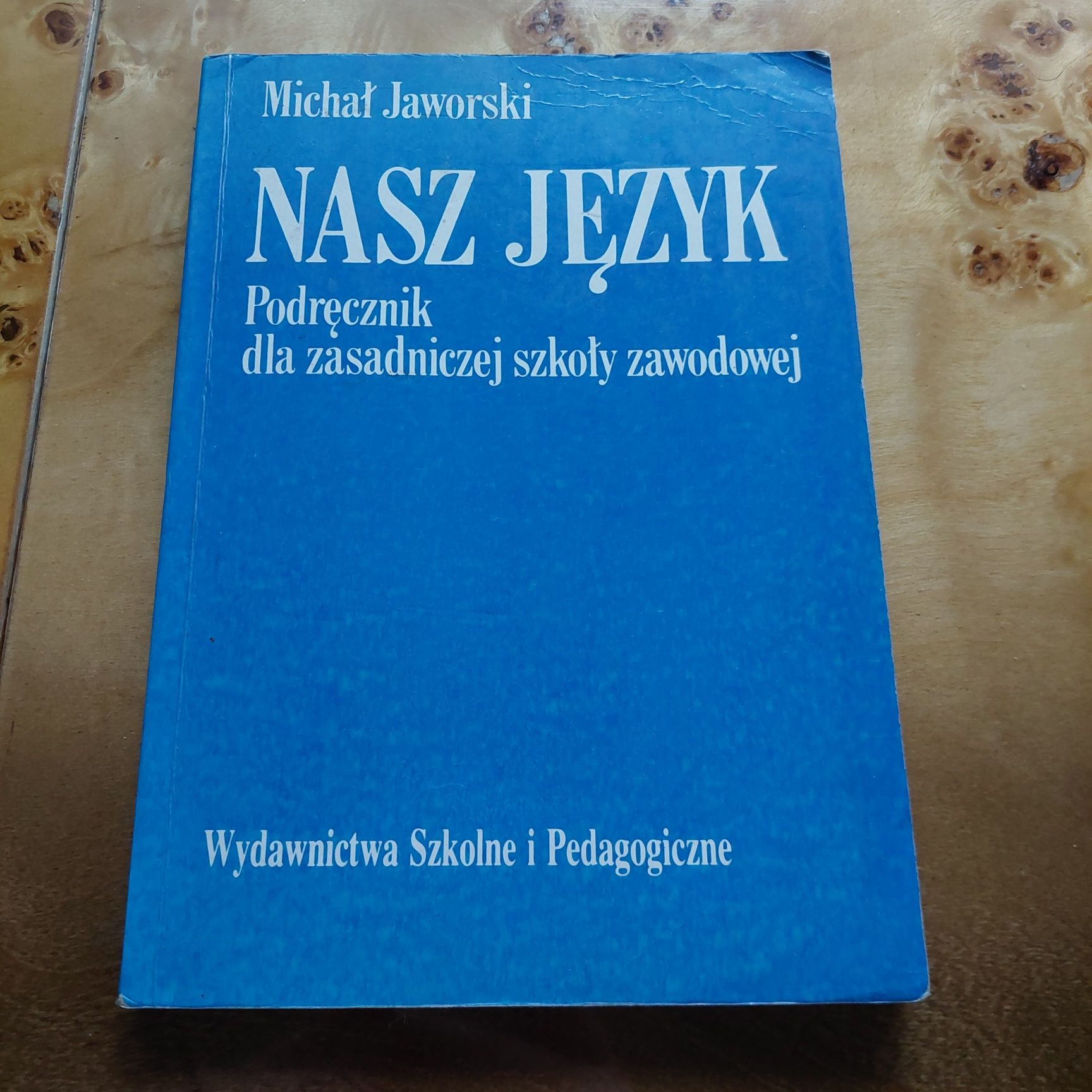 Nasz Język Michał Jaworski podręcznik dla zasadniczej szkoły zawodowej