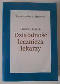 Działalność lecznicza lekarzy wraz z płytą CD Sławomir Molęda