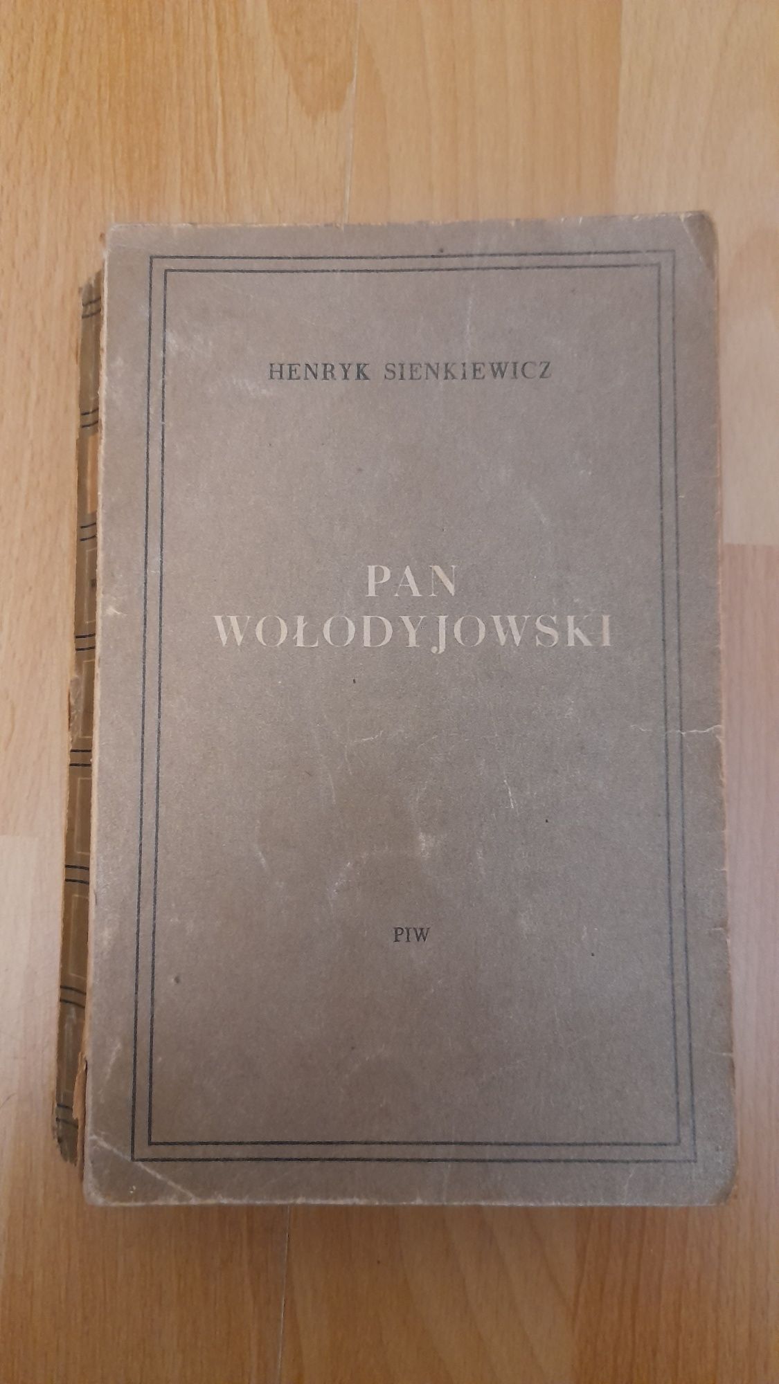 PAN WOŁODYJOWSKI Henryk Sienkiewicz