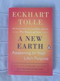 Eckhart Tolle, A New Earth: Awakening to Your Life's Purpose