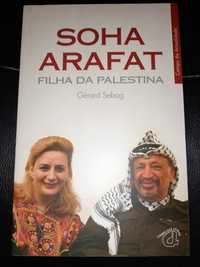 Soha Arafat - Filha da Palestina