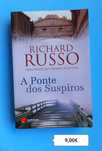 A PONTE DOS SUSPIROS / Richard Russo - portes incluídos