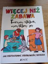 Więcej niż zabawa.