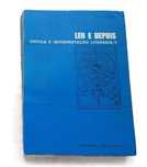Ler e Depois, Crítica e Interpretação Literária/1, de Óscar Lopes