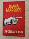 "Apontar é Feio" de Joana Marques