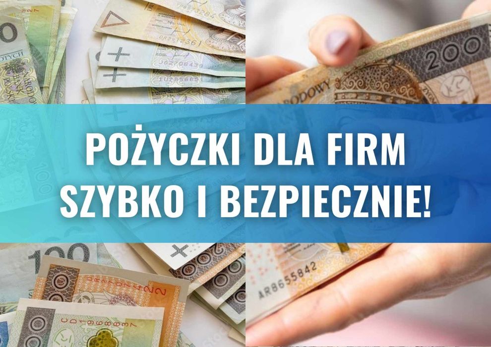 POŻYCZKI dla firm pod zastaw nieruchomości - szybko i bezpiecznie!