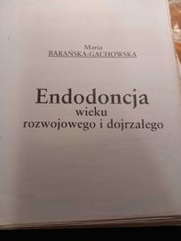 Endodoncja wieku rozwojowego i dojrzalego barańska gachowska