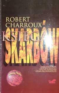 Księga skarbów Robert Charroux