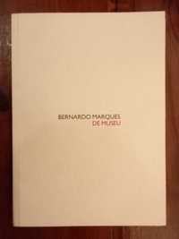 Bernardo Marques - De Museu