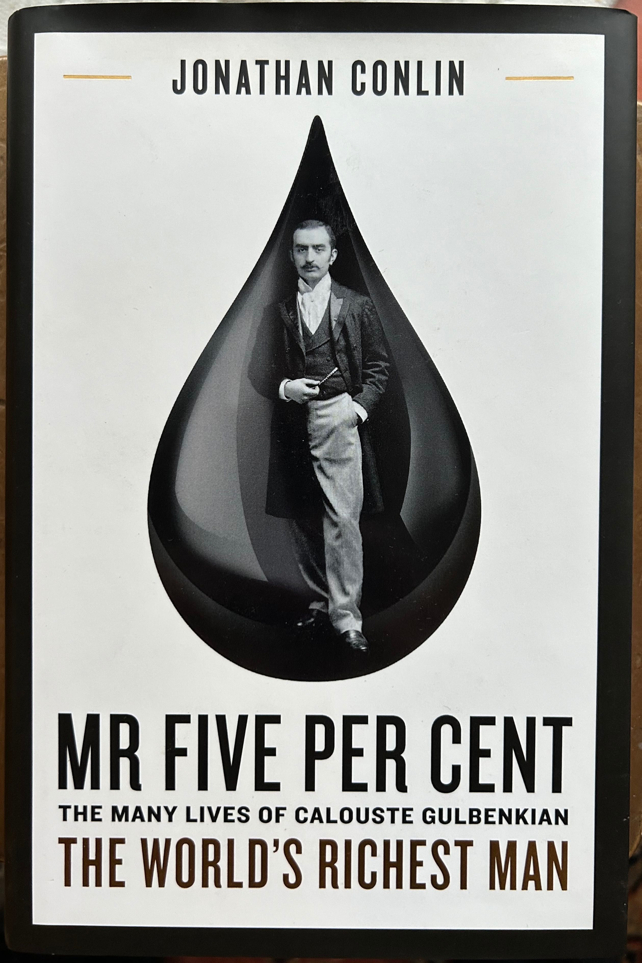 Jonathan Conlin — Calouste Gulbenkian Mr Five Per Cent NOVO / Inglês