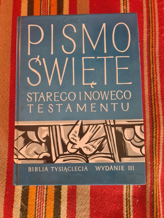 Pismo Święte Biblia Tysiąclecia wydanie III 1987