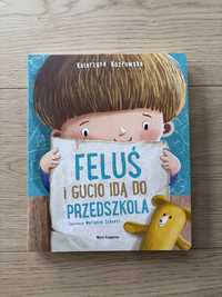 Książka Feluś i Gucio idą do przedszkola (nowa)