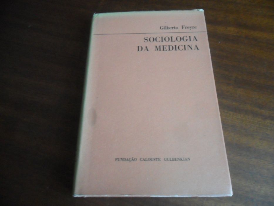 "Sociologia da Medicina" de Gilberto Freyre - 1ª Edição de 1967