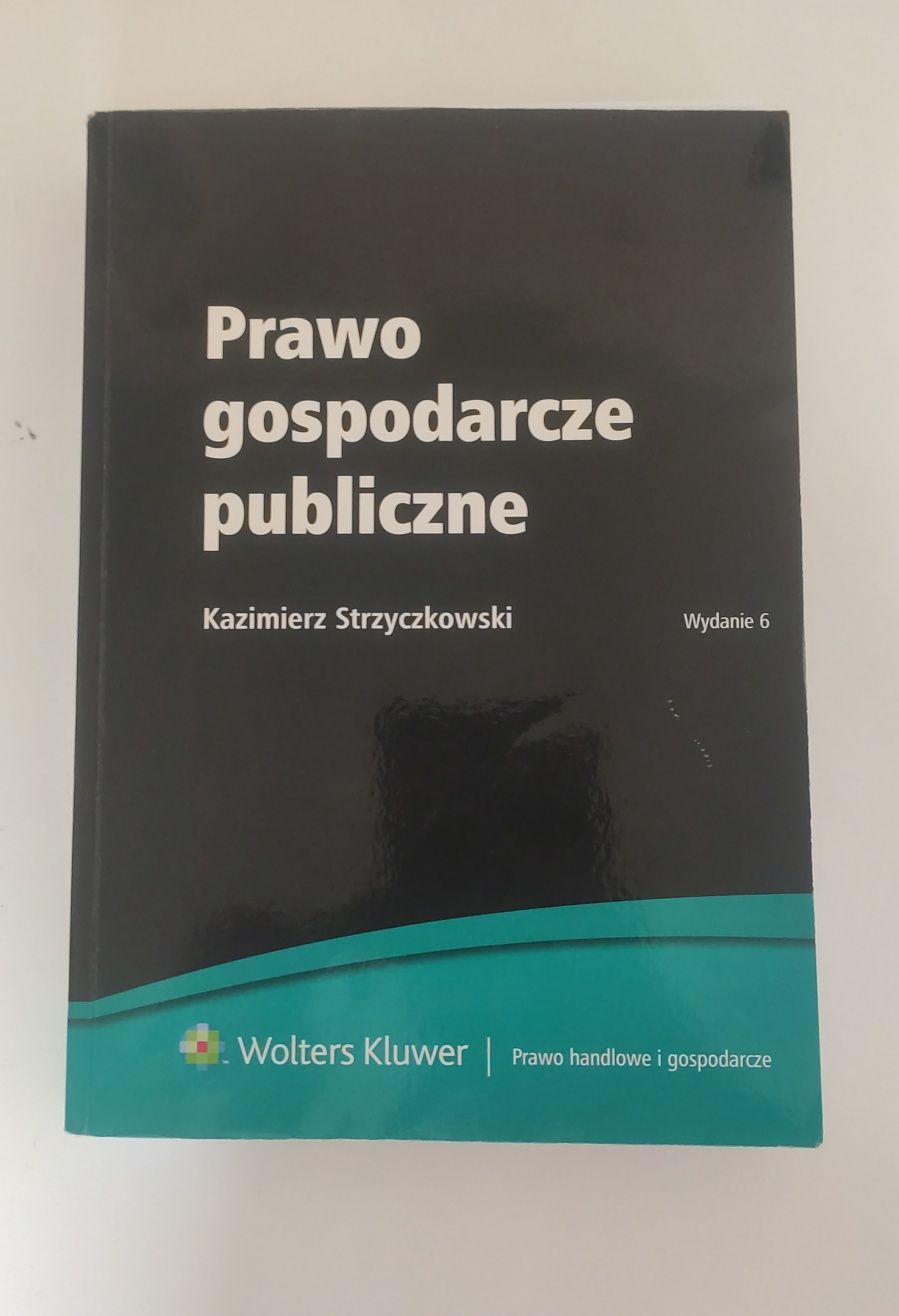 Prawo gospodarcze publiczne - Kazimierz Strzyczkowski