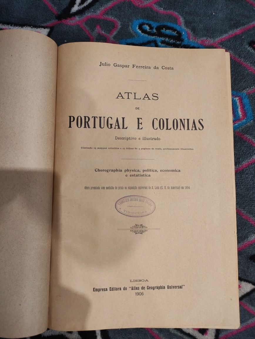 Atlas Portugal e Colonias Descriptivo e Ilustrado ( RARO De 1906)