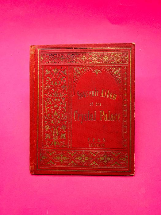 Souvenir Album of the Christal Palace
