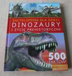 encyklopedia dla dzieci dinozaury i życie prehistoryczne prehistoria