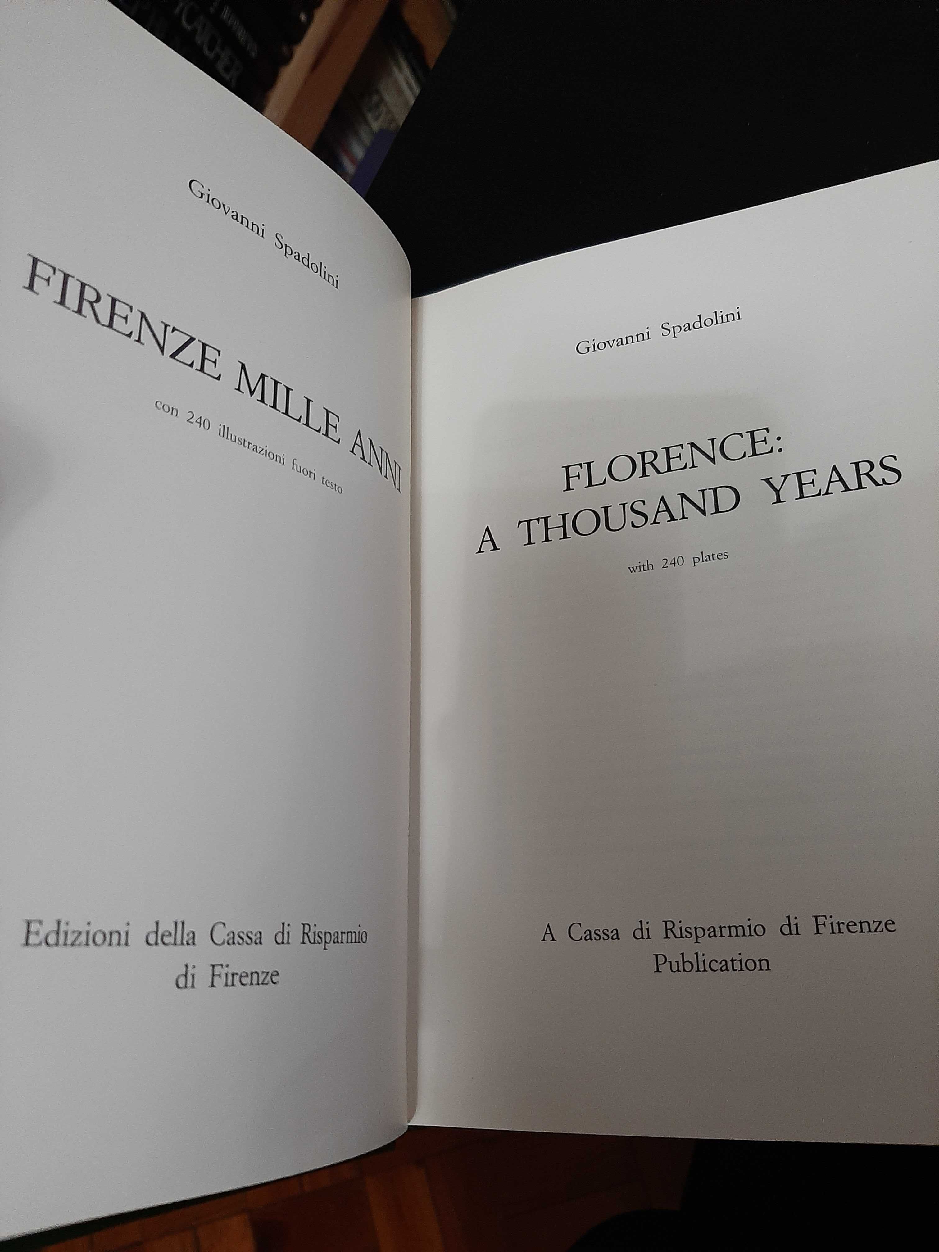 Giovanni Spadolini - Florence : A Thousand Years