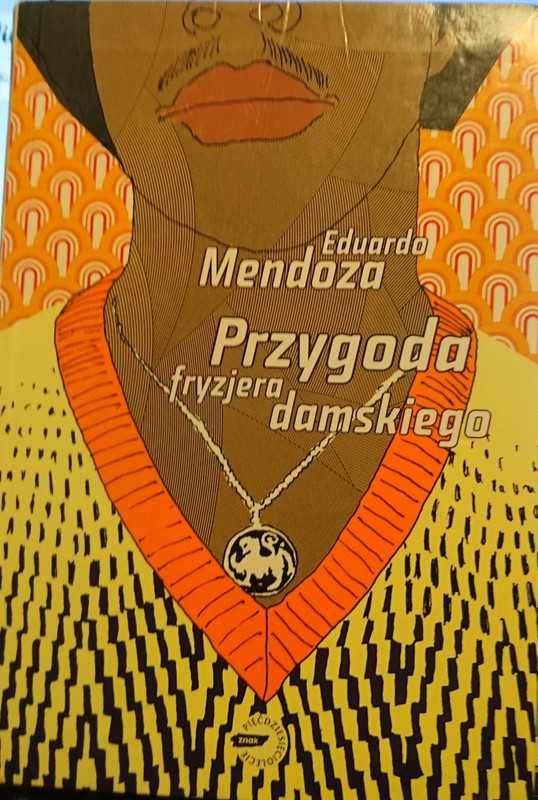 Eduardo Mendoza - Przygoda fryzjera damskiego