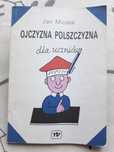 Ojczyzna polszczyzna dla uczniów.Miodek Jan dla dzieci i młodzieży