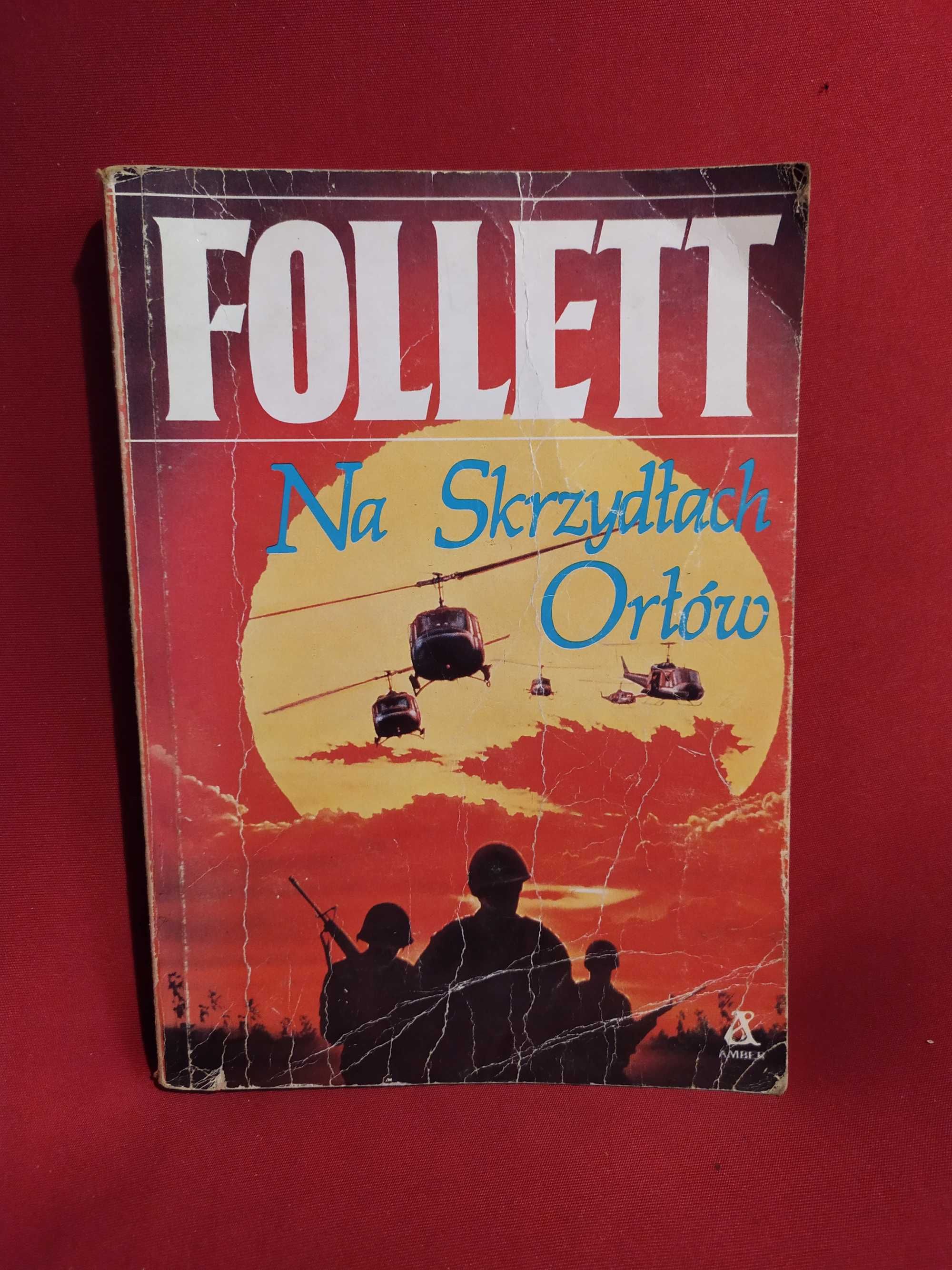 Na skrzydłach orłów - Ken Follett