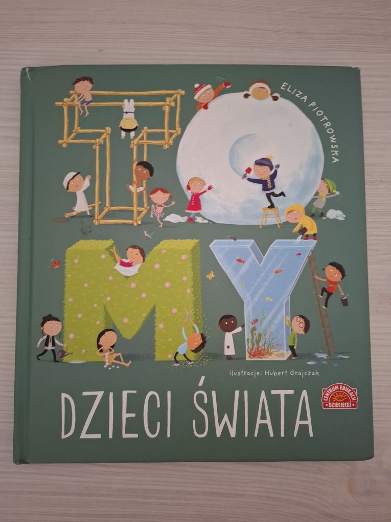 To My dzieci świata Eliza Piotrowska