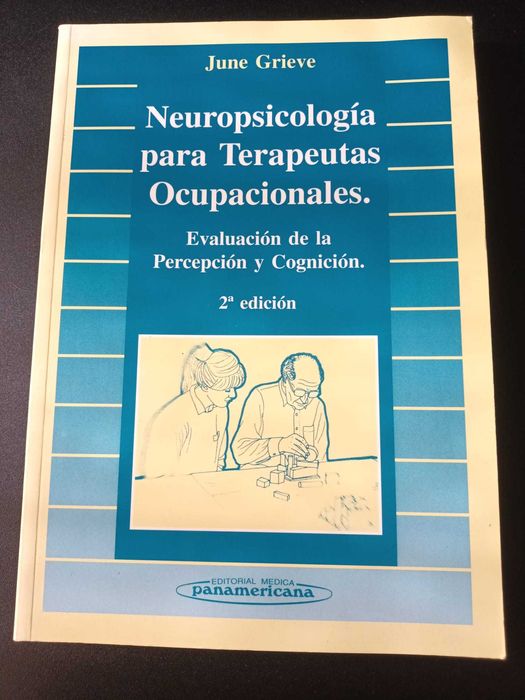 "Neuropsicología para Terapeutas Ocupacionales" 2ª Ed. por June Grieve