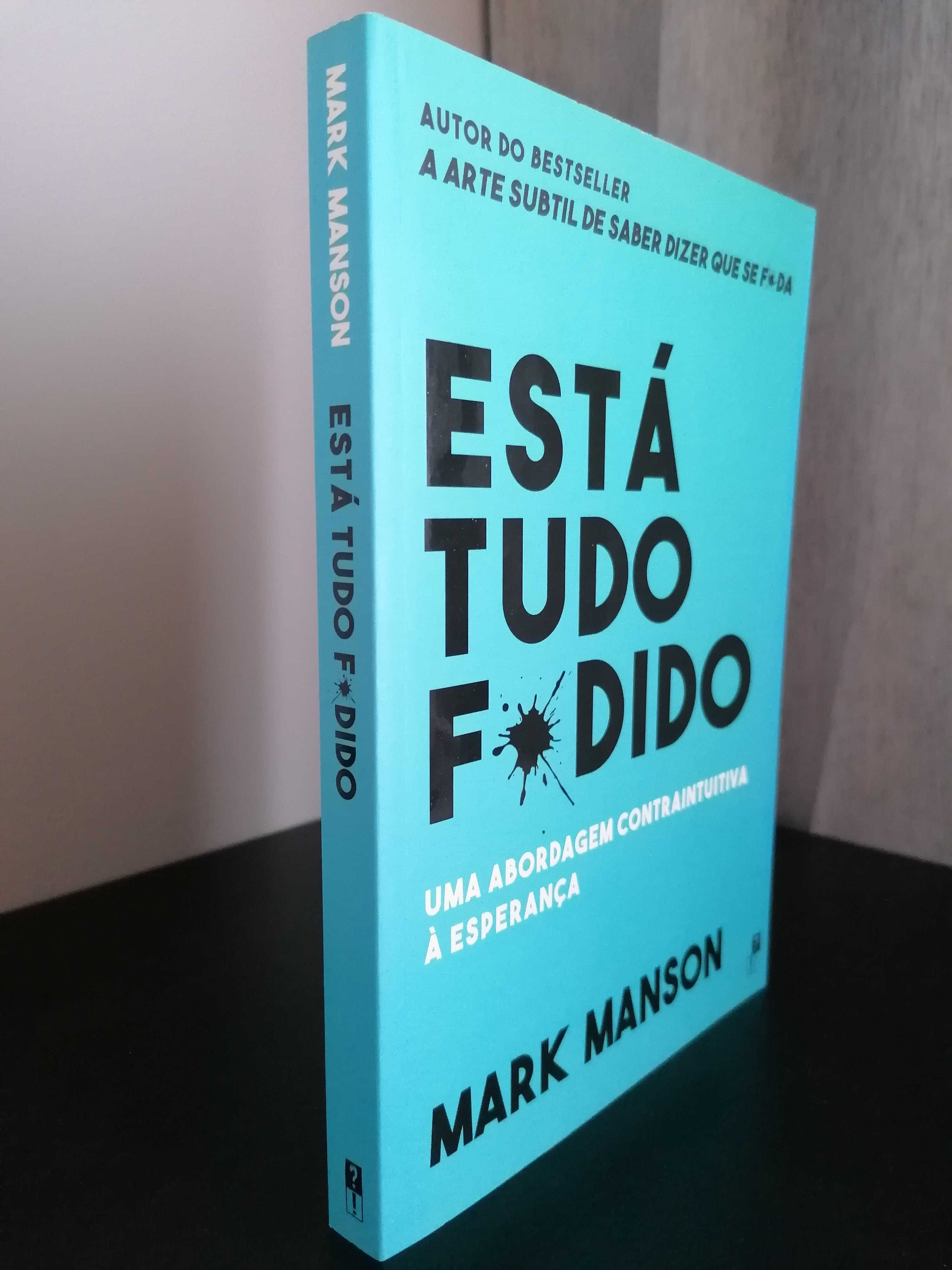 Está Tudo F*dido - Mark Manson