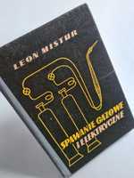 Spawanie gazowe i elektryczne - Leon Mistur