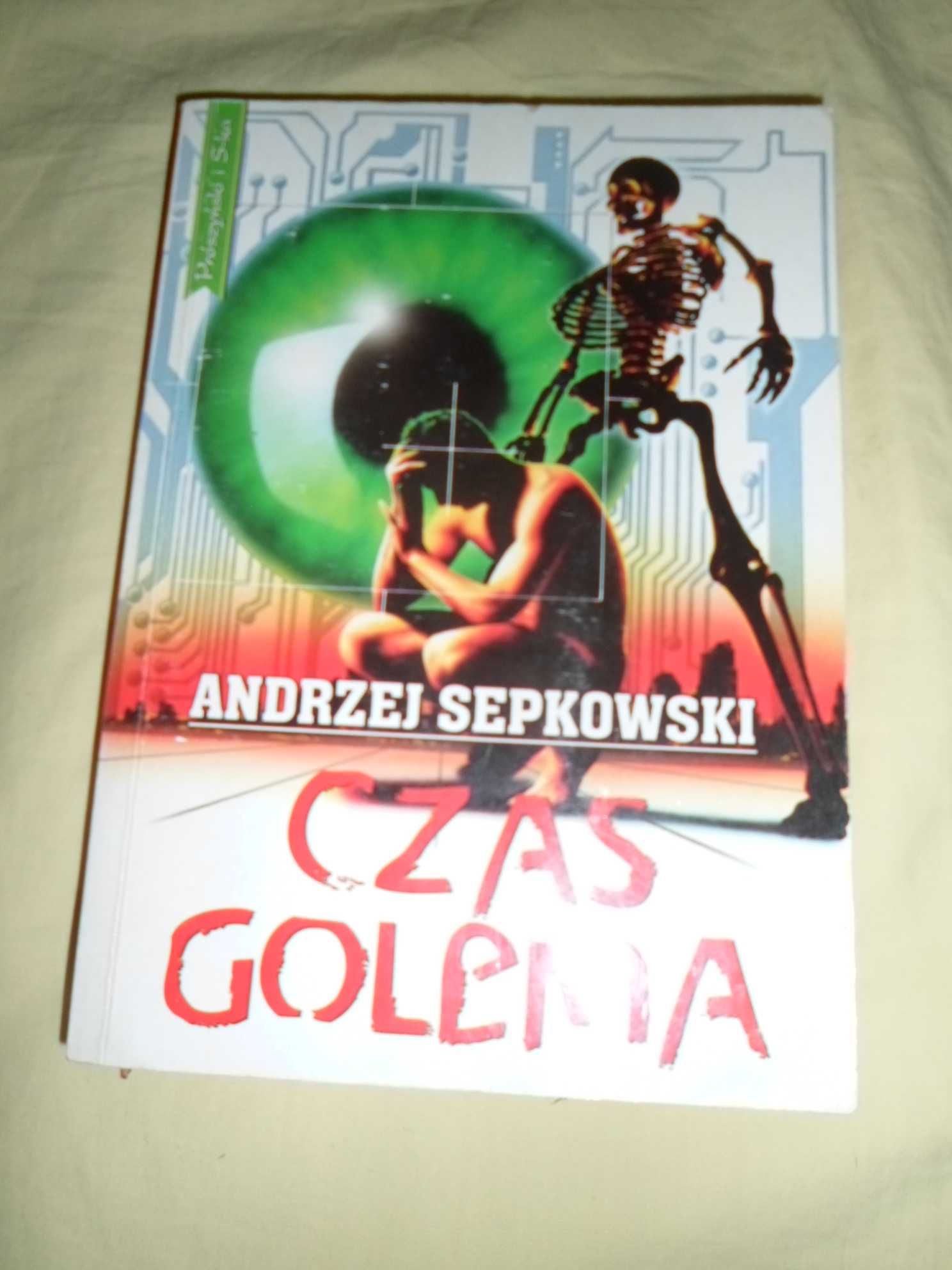 Andrzej Sepkowski - CZAS GOLEMA