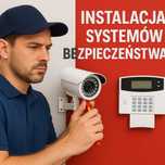 Montaż Kamer i Alarmów - Systemy Zabezpieczeń - Instalacja Monitoringu