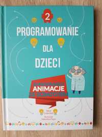 Programowanie dla dzieci część 2, Scratch, wyd. Olesiejuk