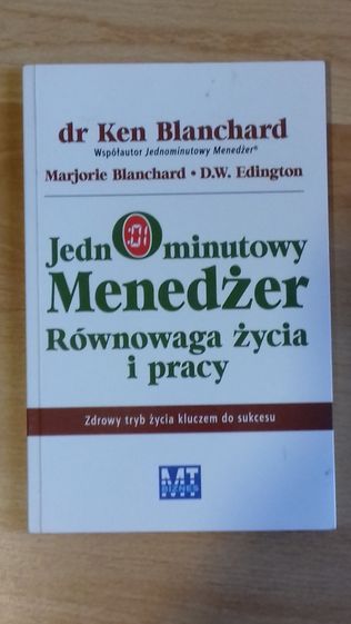 Ken Blanchard - Jednominutowy menadżer + Vademecum managera