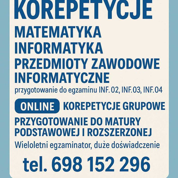Korepetycje matematyka, zawodowe informatyczne. Wieloletni egzaminator
