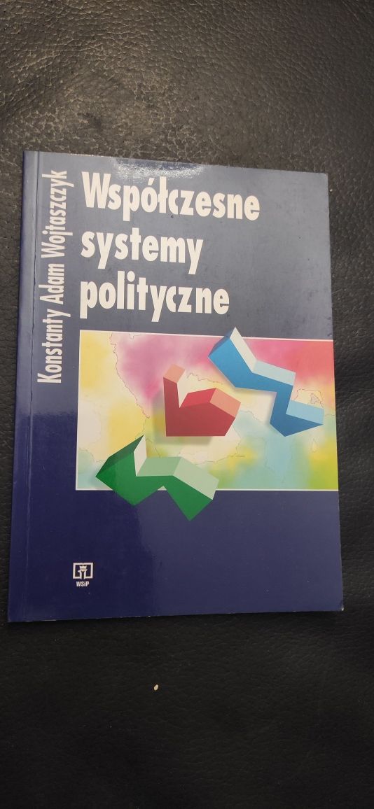 " Współczesne systemy polityczne" Konstanty Adam Wojtaszczyk