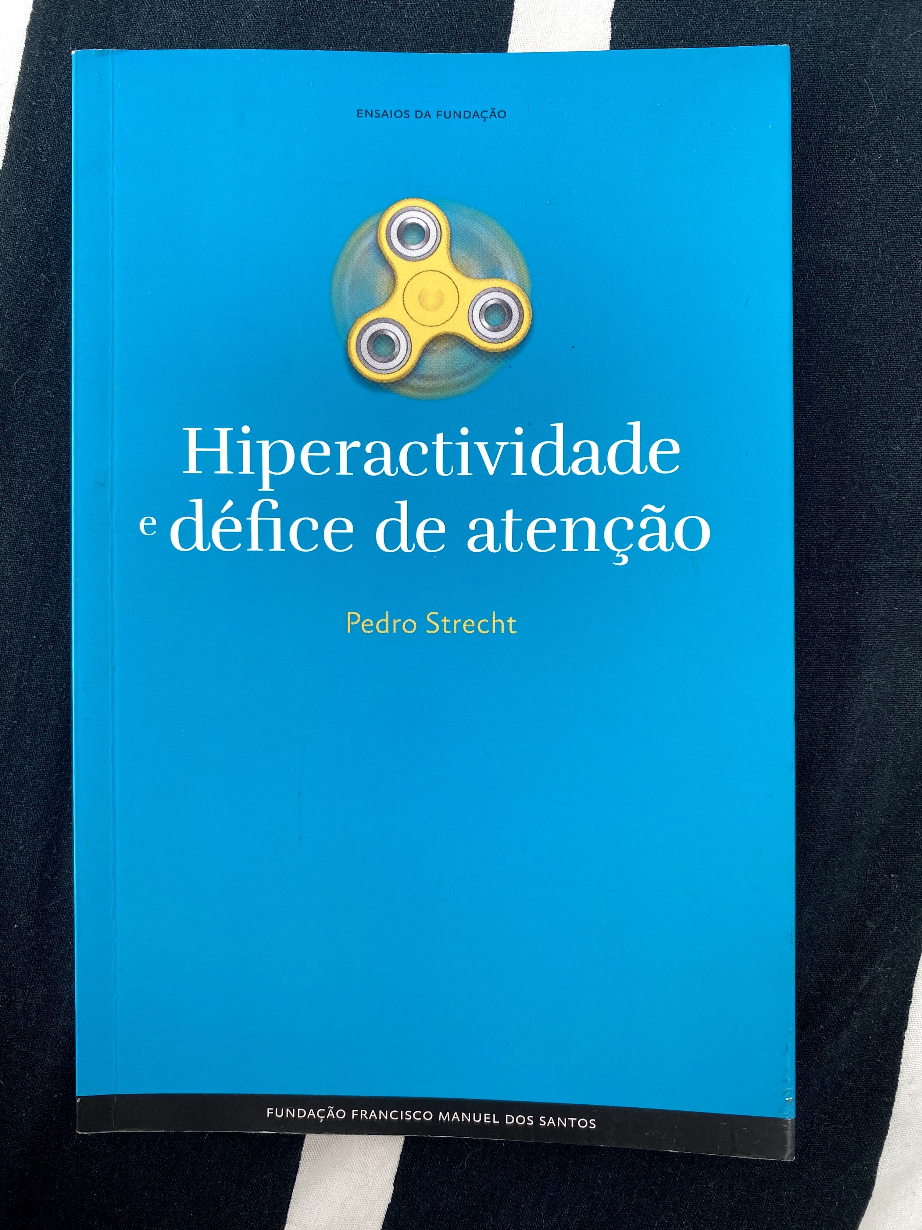 Hiperatividade e déficie de atenção- Pedro Strcht