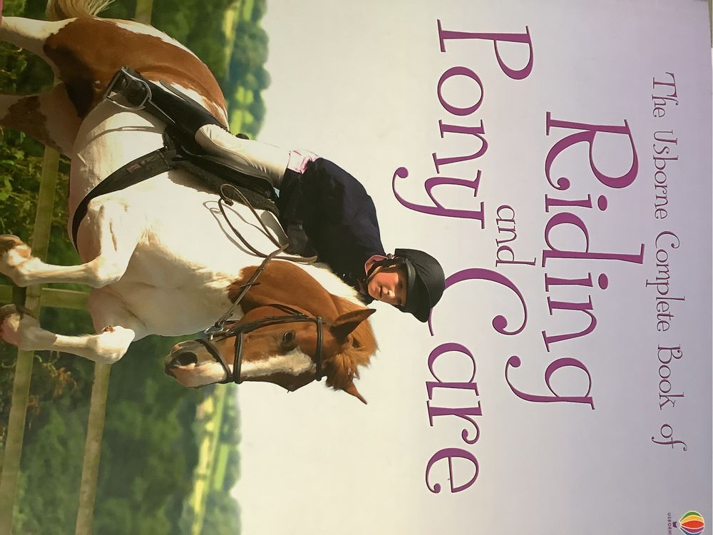 The usborne Complete book of Riding and pony care