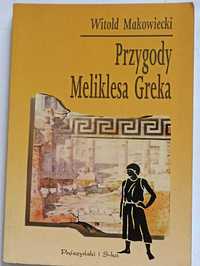 Książka WItold Makowiecki- Przygody Meliklesa Greka