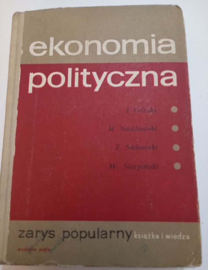 Ekonomia Polityczna J.Górski M.Nasiłowski Z.Sadowski 1968rok