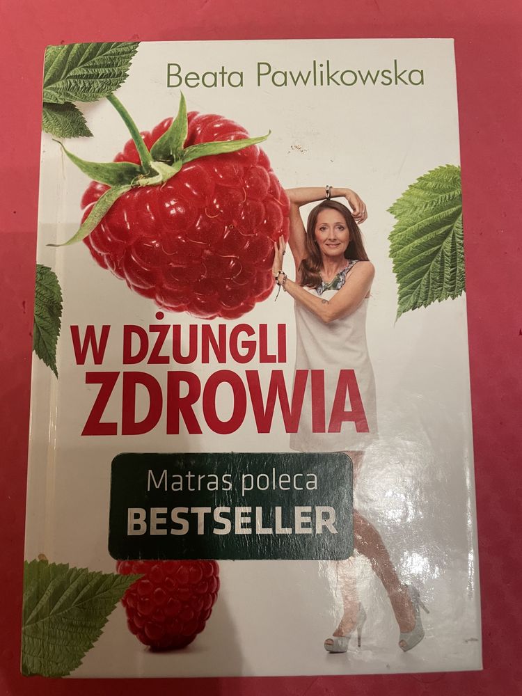 Beata Pawlikowska, w dżungli zdrowia