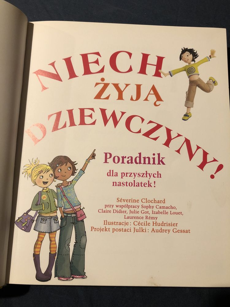 Poradnik dla przyszłych nastolatek Niech żyją dziewczyny!