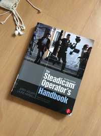 The Steadicam Operator's Handbook / 2nd Edition (ANG)
