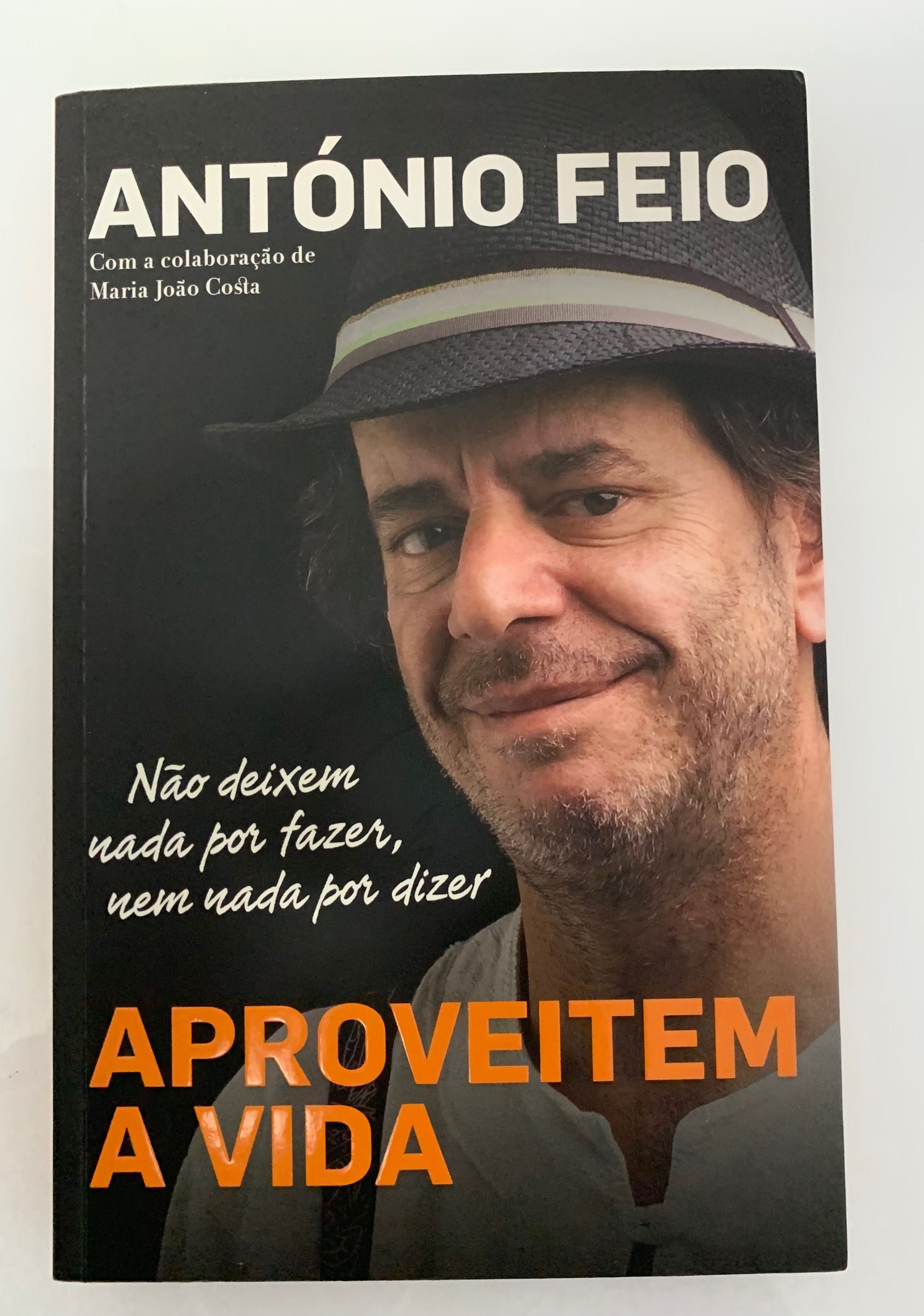 Livro “Aproveitem a vida” - António Feio