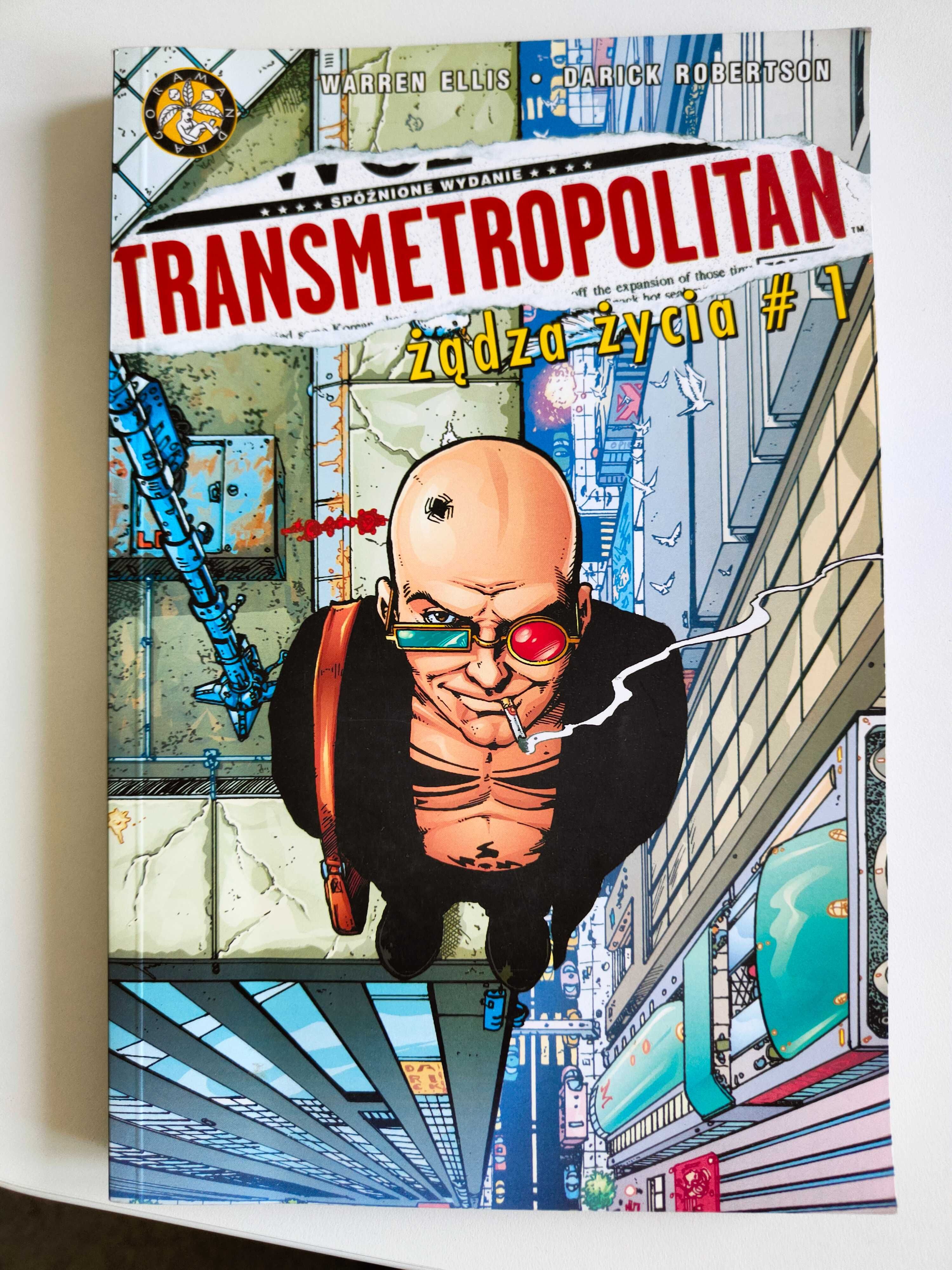 Komiksy Transmetropolitan (Żądza Życia, Powrót na Ulicę)