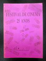 Festival de Cinema 25 anos - Festival Internacional da Figueira da Foz